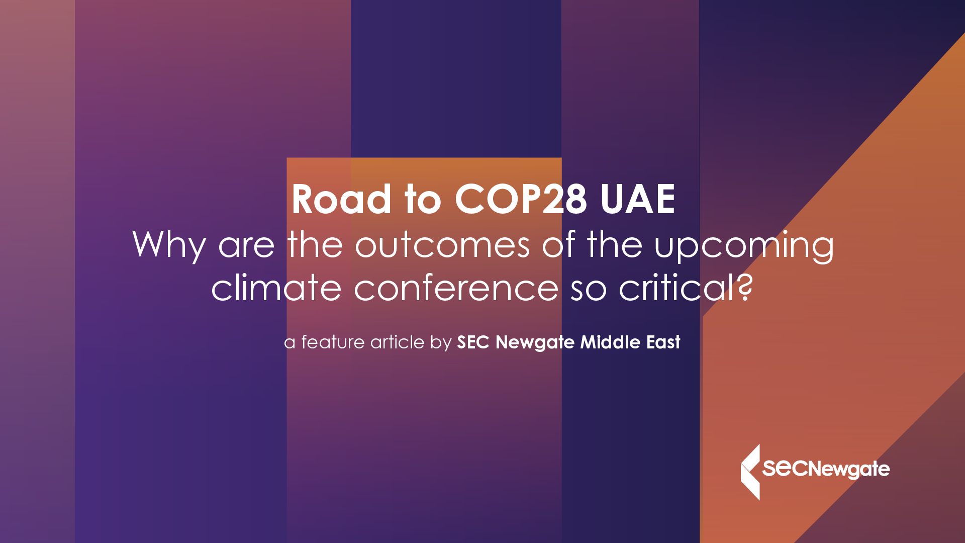 COP 28 UAE the most important climate conference to date? SEC